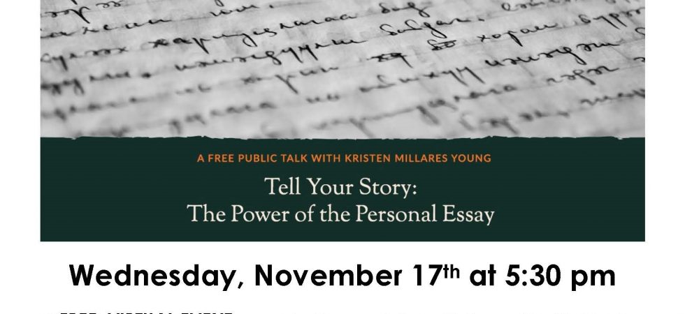 OkaKnowledgy: Tell Your Story: The Power of Personal Essay